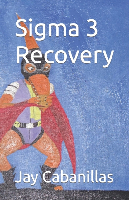 Cabanillas - Sigma 3 Recovery - New paperback or softback