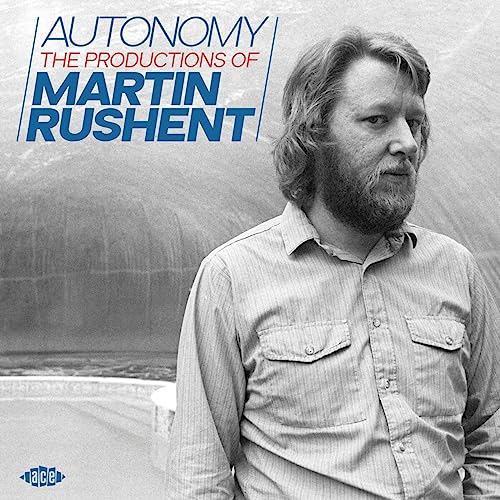 VARIOUS ARTISTS - AUTONOMY - THE PRODUCTIONS OF MARTIN RUSHENT - CD