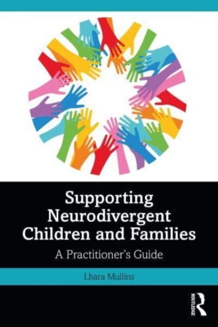 Lhara Mullins - Supporting Neurodivergent Children and Families   A Pr