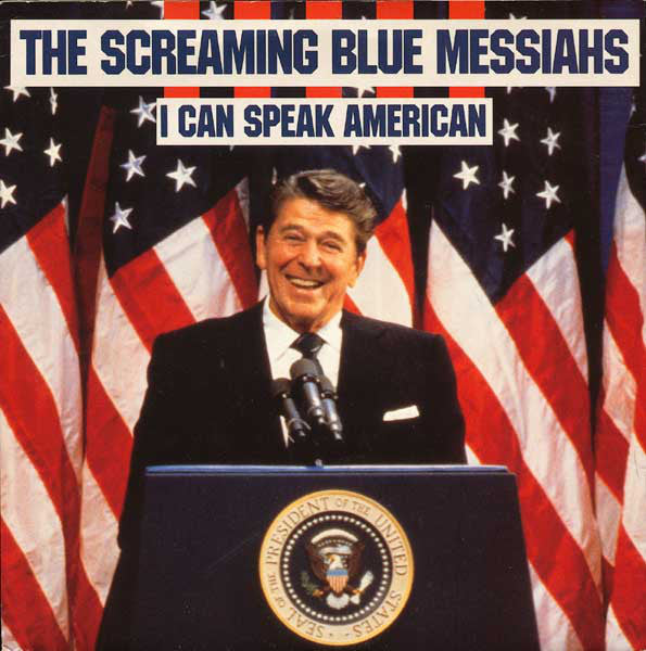 Screaming Blue Messi - I Can Speak American - Used Vinyl Record 7"