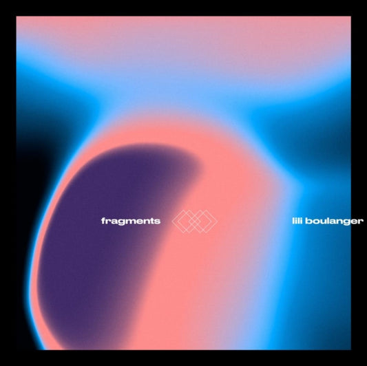 Various Artists - FRAGMENTS II ¿ Lili Boulanger - COMPACT DISC