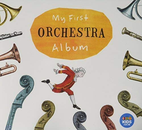 Various Composers - My First Orchestra Album - New CD