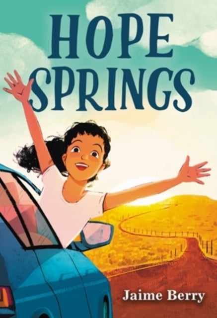 Jaime Berry - Hope Springs - Hardback
