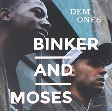 Binker and Moses - Dem Ones - CD