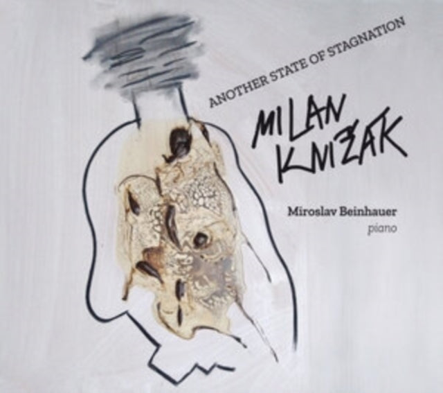 MILAN KNIZAK - ANOTHER STATE OF STAGNATION / PIANO PIECES (19 - CD