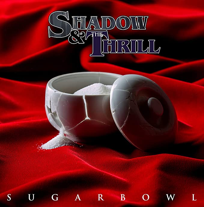 SHADOW & THE THRILL - SUGARBOWL - Vinyl Record VL