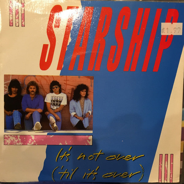 Starship - It's Not Over ('Til It's Over) - Used Vinyl Record 7"