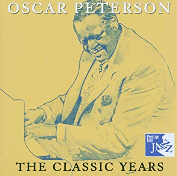 OSCAR PETERSON - CLASSIC YEARS - CD