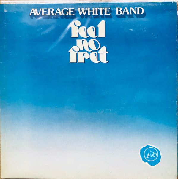 Average White Band - Feel No Fret - Used Vinyl Record
