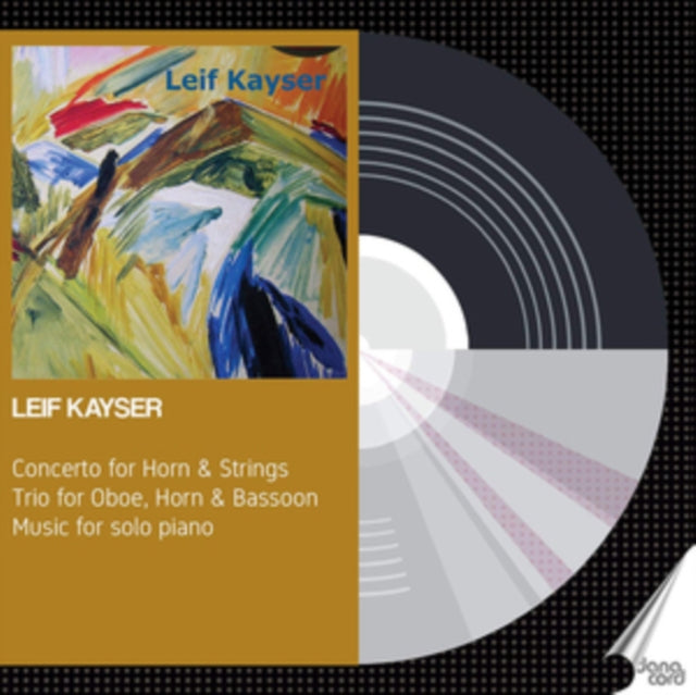 Ylva Holmstrand - Lief Kayser: Concerto for Horn & Strings/Trio for Ob