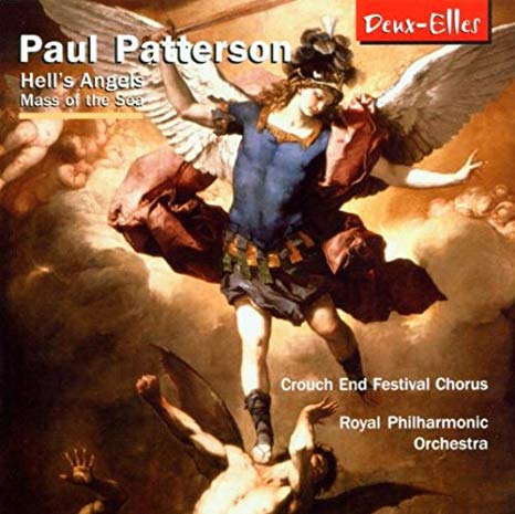 Paul Patterson - Hells Angels Op. 81 Mass of the Sea Op. 47 (Rpo) - CD