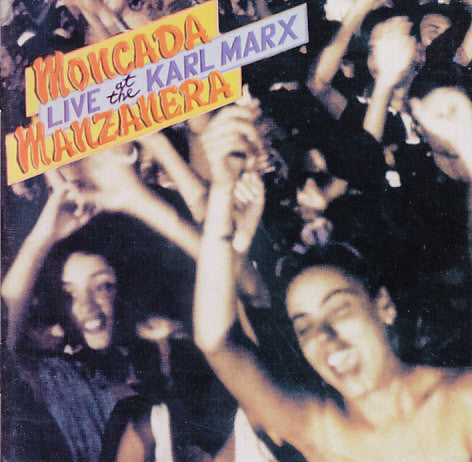Grupo Moncada - Live At The Karl Marx - Used CD