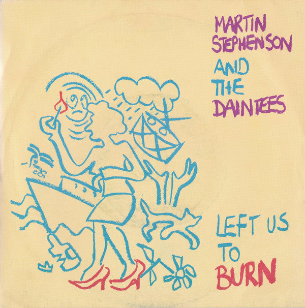 Martin Stephenson An - Left Us To Burn - Used Vinyl Record 7"