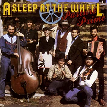 Asleep At The Wheel - Pasture Prime - CD