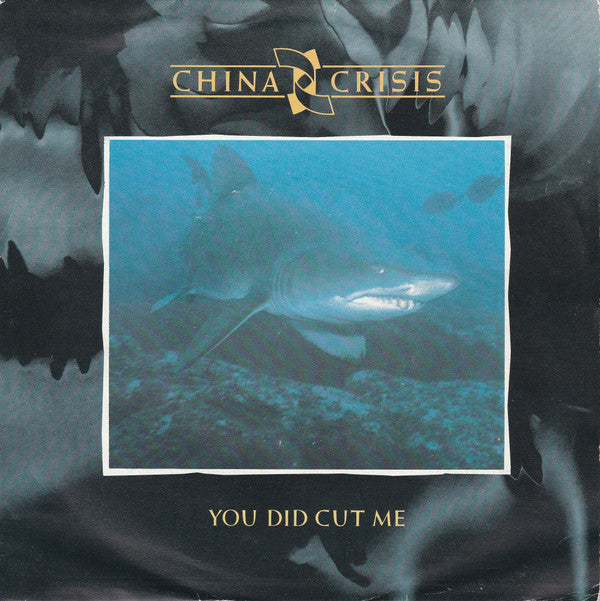 China Crisis - You Did Cut Me - Used Vinyl Record 7"