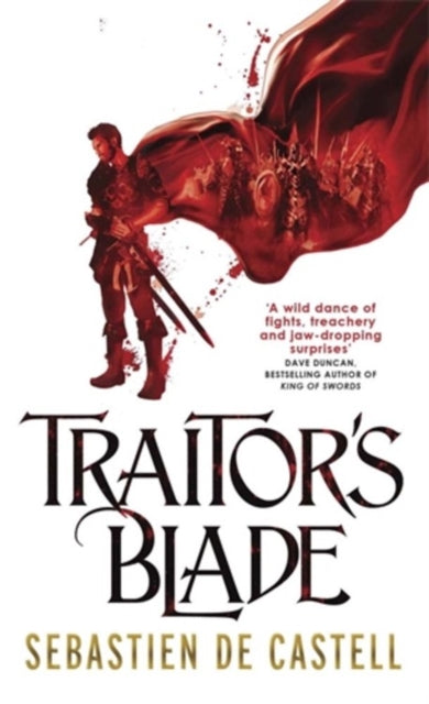 Sebastien de Castell - Traitor's Blade : The Greatcoats Book 1 - P
