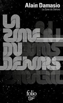 Alain Damasio - La zone du dehors - New Paperback