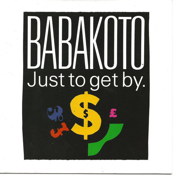 Babakoto - Just To Get By - Used Vinyl Record 7"