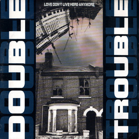 Double Troubl - Love Don't Live Here Anymore - Used Vinyl Record 12"