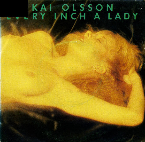 Kai Olsson - Every Inch A Lady - Used Vinyl Record 7"