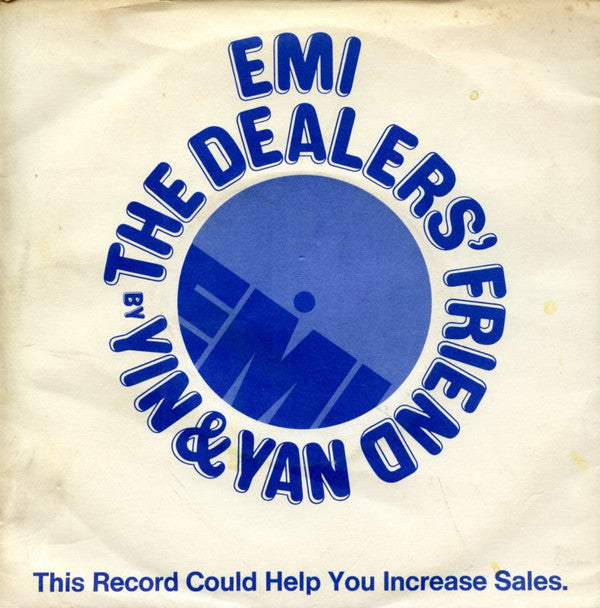 Yin and Yan - EMI The Dealer's Friend - Used Vinyl Record 45