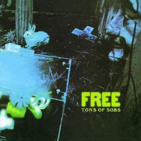 Free - Tons Of Sobs - CD