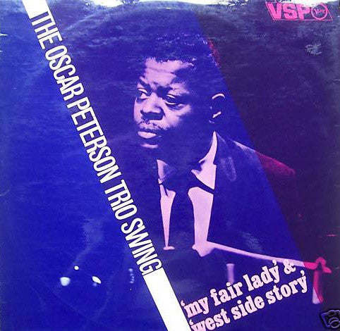 Oscar Peterson Trio - Swing 'My Fair Lady' & 'West Side Story' - Used