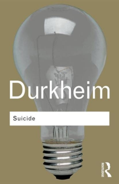 Emile Durkheim - Suicide : A Study in Sociology - New Paperback