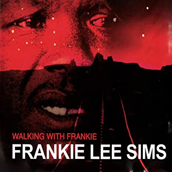 SIMS FRANKIE LEE - WALKING WITH FRANKIE - CD