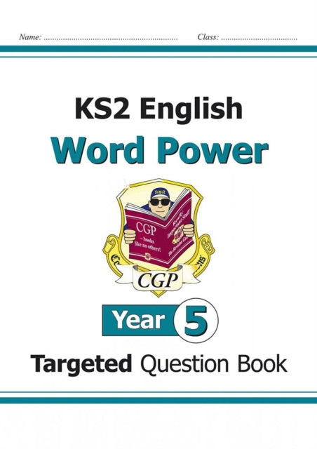 CGP Books - KS2 English Targeted Question Book: Word Power - Year 5 -