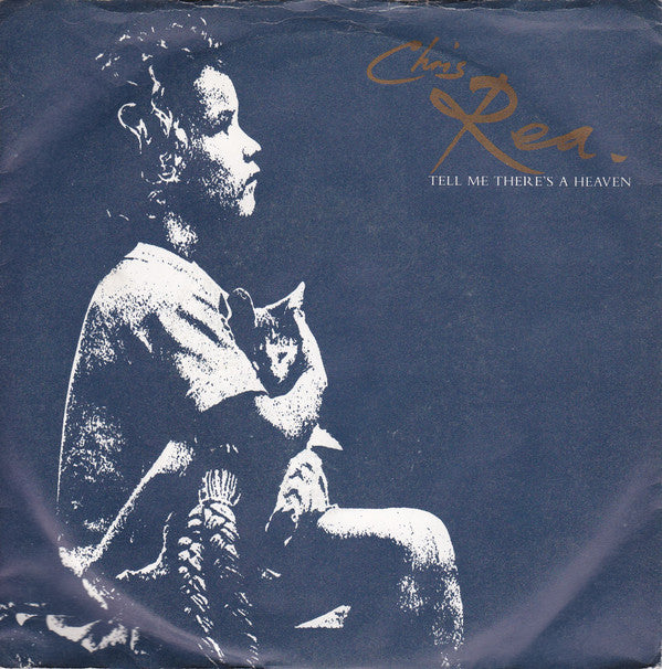 Chris Rea - Tell Me There's A Heaven - Used Vinyl Record 7"