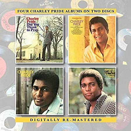 Charley Pride - Did You Think To Pray / A Sunshiny Day / Songs Of Love