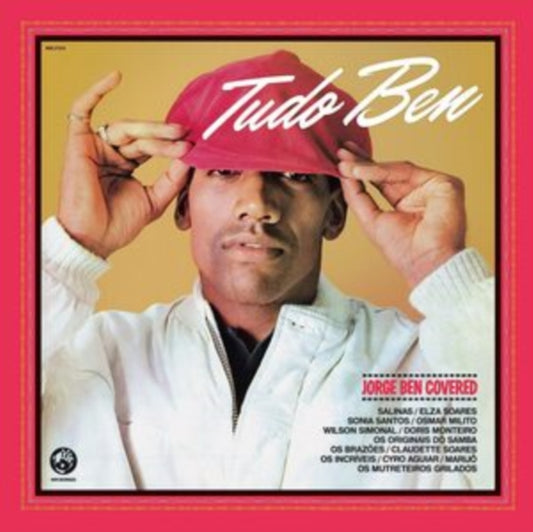 Various Artists - Tudo Ben (Jorge Ben Covered) LP (PREORDER FOR RELEASE