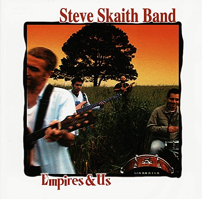 Steve Skaith Band - Empires & Us - CD