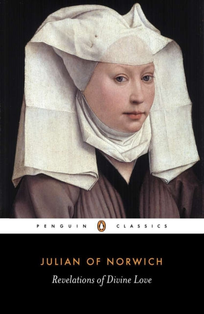 Julian of Norwich - Revelations of Divine Love - Paperback