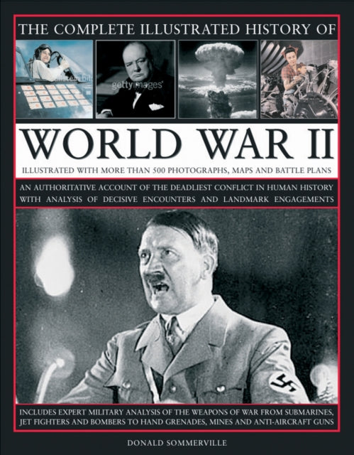 Donald Sommerville - Complete Illustrated History of World War Two - H