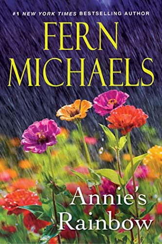 Fern Michaels - Annie's Rainbow : A Thrilling Tale of Love and Jus