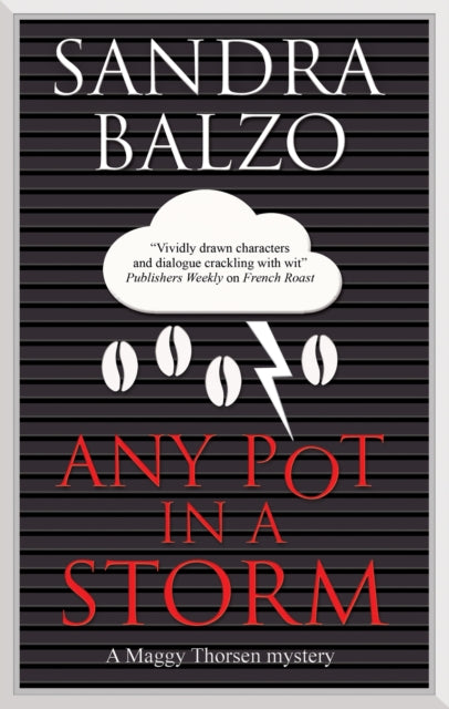 Sandra Balzo - Any Pot in a Storm - Hardback
