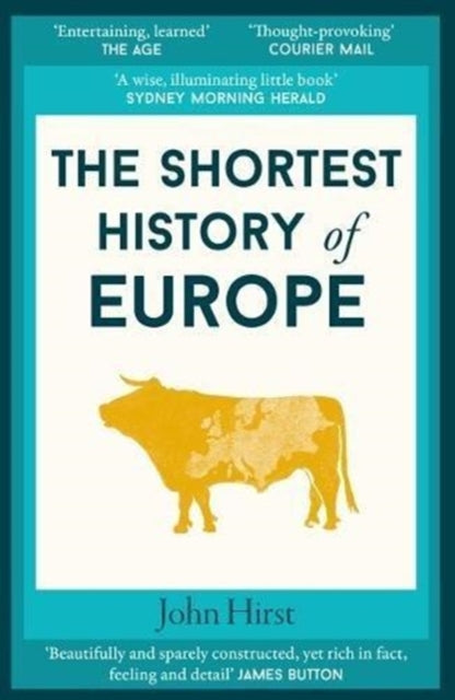 John Hirst - Shortest History of Europe - Paperback