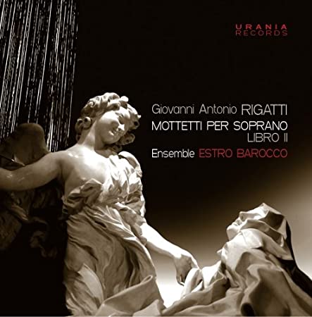 ESTRO BAROCCO ENSEMB - RIGATTI MOTTETTI PER SOPRANO - CD