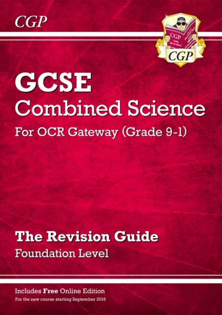 CGP Books - Grade 9-1 GCSE Combined Science: OCR Gateway Revision Guid