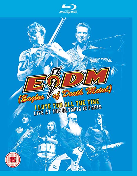 Eagles of Death Metal: I Love You All the Time - Live at the... - Blu-
