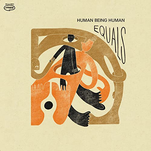 HUMAN BEING HUMAN - EQUALS - CD