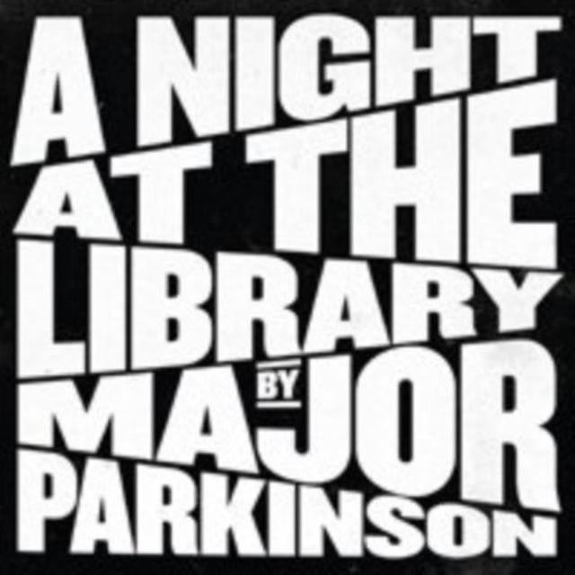 MAJOR PARKINSON - A NIGHT AT THE LIBRARY - CD