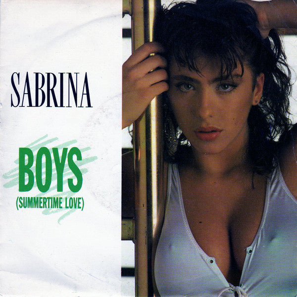 Sabrina - Boys (Summertime Love) - Used Vinyl Record 7"
