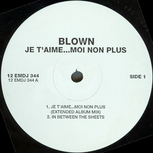 Blown - Je T'Aime...Moi Non Plus - Used Vinyl Record 12"