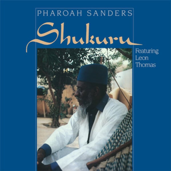 Pharoah Sanders - Shukuru - Vinyl Record