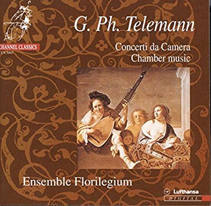Georg Philipp Telema - Concerti Da Camera Chamber Music (Florilegium) -