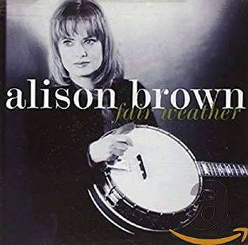 Alison Brown - Fair Weather - CD
