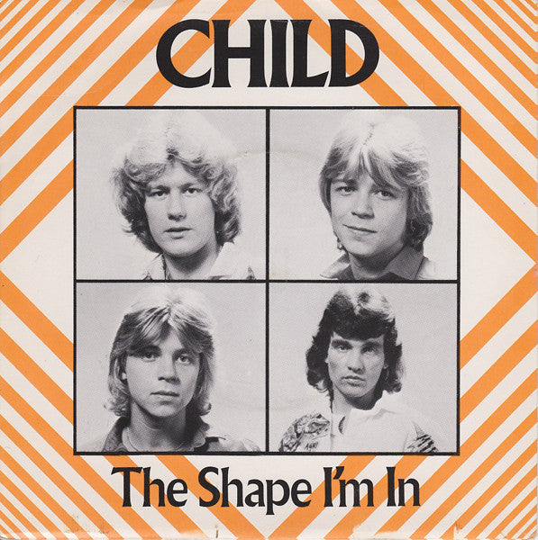 Child - Shape I'm In - Used Vinyl Record 7"